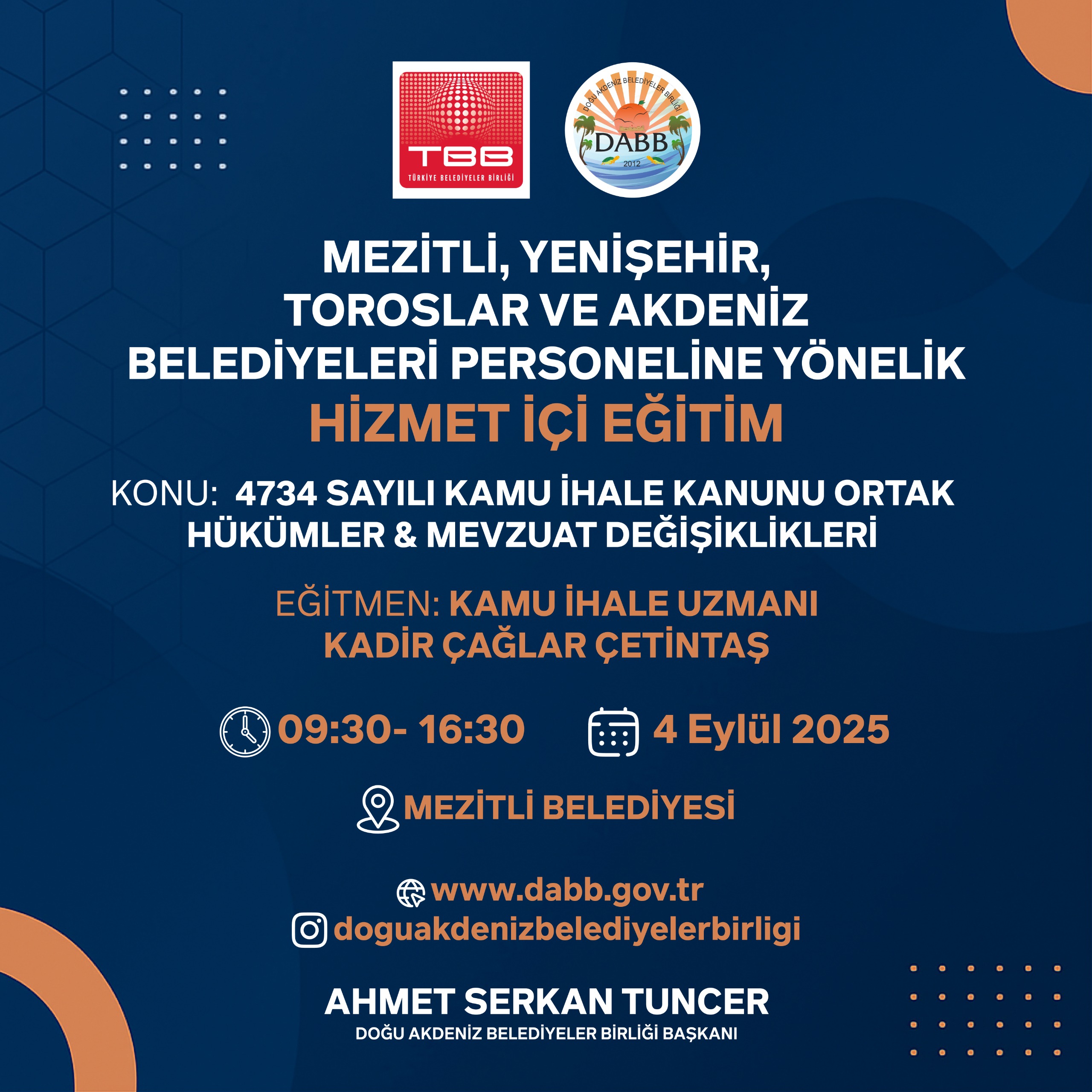 MEZİTLİ, YENİŞEHİR, TOROSLAR VE AKDENİZ BELEDİYELERİ PERSONELİNE “4734 SAYILI KAMU İHALE KANUNU ORTAK HÜKÜMLER & MEVZUAT DEĞİŞİKLİKLERİ” KONULU HİZMET İÇİ EĞİTİM PROGRAMI