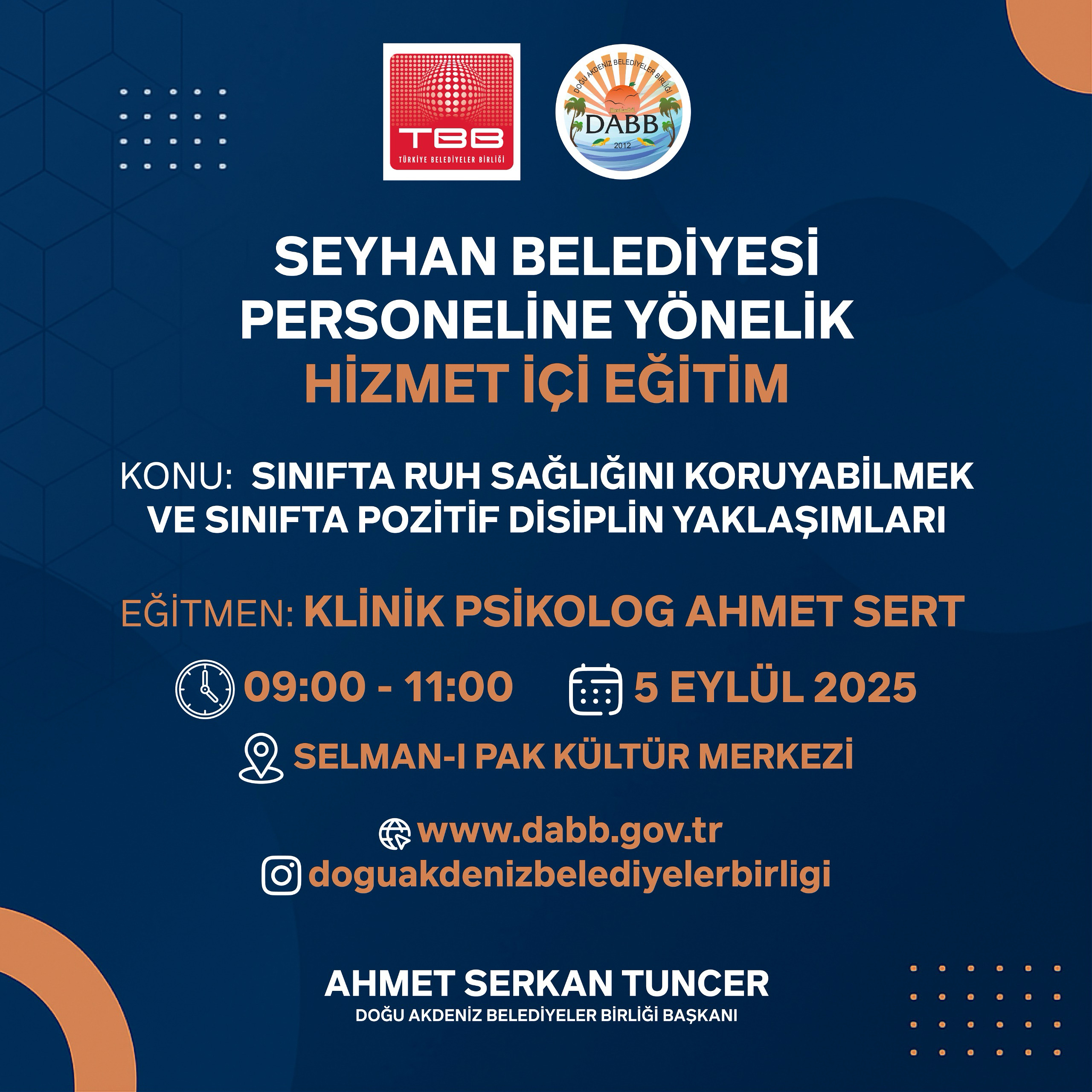 SEYHAN BELEDİYESİ PERSONELİNE YÖNELİK “SINIFTA RUH SAĞLIĞINI KORUYABİLMEK VE SINIFTA POZİTİF DİSİPLİN YAKLAŞIMLARI” KONULU HİZMET İÇİ EĞİTİM PROGRAMI